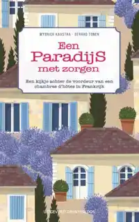 EEN PARADIJS MET ZORGEN