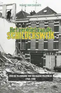 HET VERDRIET VAN DE SCHILDERSWIJK