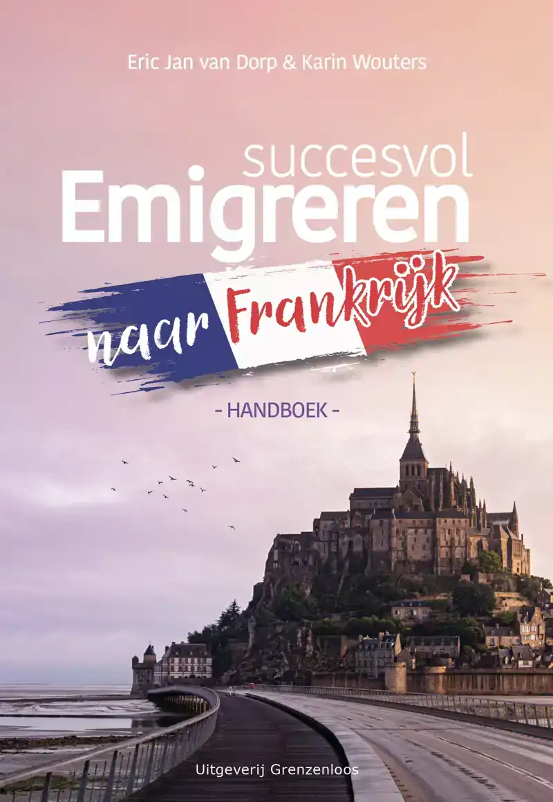 SUCCESVOL EMIGREREN NAAR FRANKRIJK