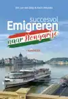SUCCESVOL EMIGREREN NAAR HONGARIJE
