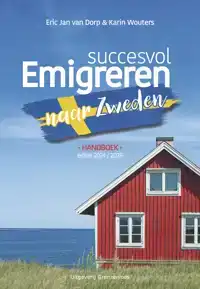 SUCCESVOL EMIGREREN NAAR ZWEDEN