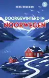 DOORGEWINTERD IN NOORWEGEN