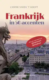 FRANKRIJK IN 50 ACCENTEN