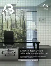 EVIDENCE-BASED DESIGN IN NEDERLANDSE ZIEKENHUIZEN