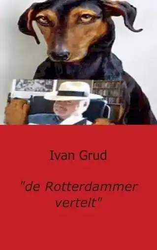 "DE ROTTERDAMMER VERTELT"