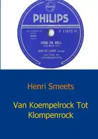 VAN KOEMPELROCK TOT KLOMPENROCK