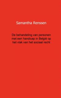 DE BEHANDELING VAN PERSONEN MET EEN HANDICAP IN BELGIE OP HE