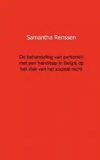 DE BEHANDELING VAN PERSONEN MET EEN HANDICAP IN BELGIE OP HE