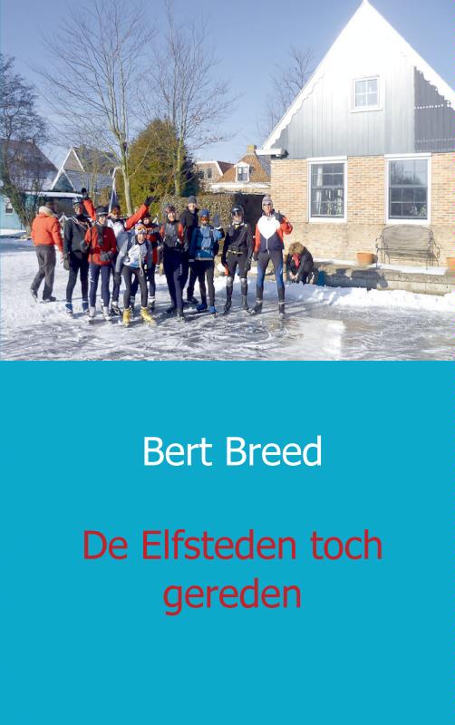 DE ELFSTEDEN TOCH GEREDEN