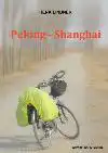 PEKING - SHANGHAI