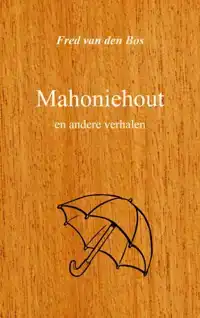 MAHONIEHOUT