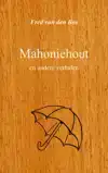 MAHONIEHOUT