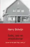 SODA, ZAIP EN SMOKKELWOAR