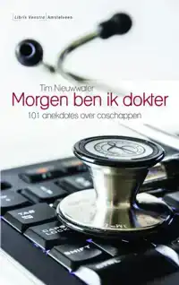 MORGEN BEN IK DOKTER