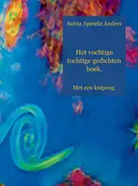 HET VOCHTIGE TOCHTIGE GEDICHTEN BOEK