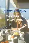 ZWIJGEN IS MIJN TAAL