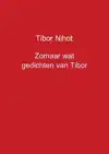 ZOMAAR WAT GEDICHTEN VAN TIBOR