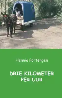 DRIE KILOMETER PER UUR
