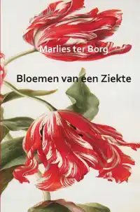 BLOEMEN VAN EEN ZIEKTE