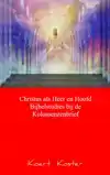 CHRISTUS ALS HEER EN HOOFD BIJBELSTUDIES BIJ DE KOLOSSENZENB