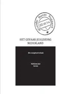HET GEVAAR JEUGDZORG NEDERLAND