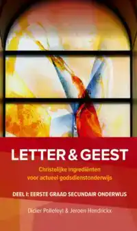 LETTER EN GEEST DEEL I: EERSTE GRAAD SECUNDAIR ONDERWIJS