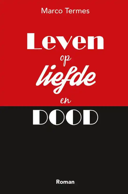 LEVEN OP LIEFDE EN DOOD