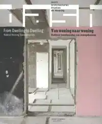 DASH VAN WONING NAAR WONING / FROM DWELLING TO DWELLING
