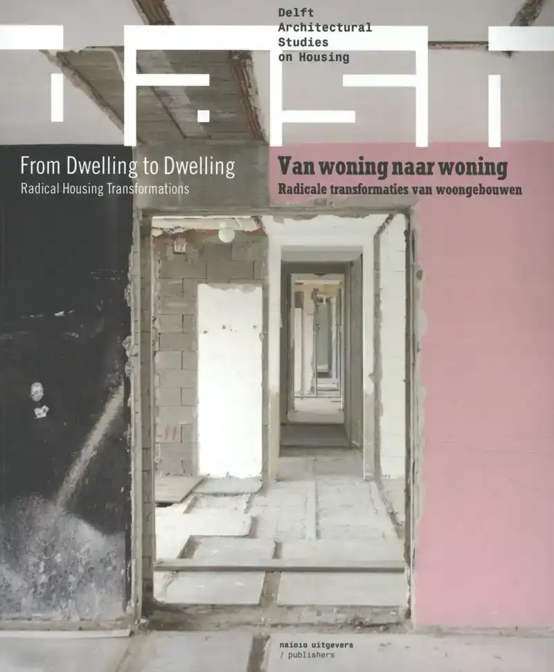 DASH VAN WONING NAAR WONING / FROM DWELLING TO DWELLING
