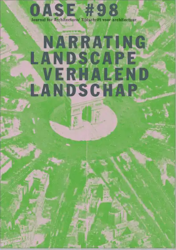 NARRATING URBAN LANDSCAPES VERHALEND STEDELIJK LANDSCHAP