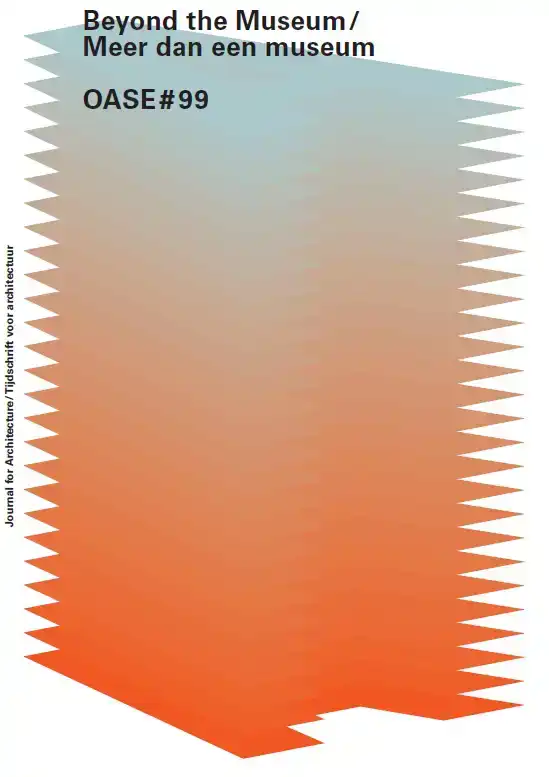 THE ARCHITECTURE MUSEUM EFFECT/ DE EFFECTEN VAN ARCHITECTUUR
