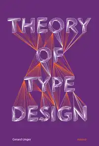 THEORY OF TYPE DESIGN