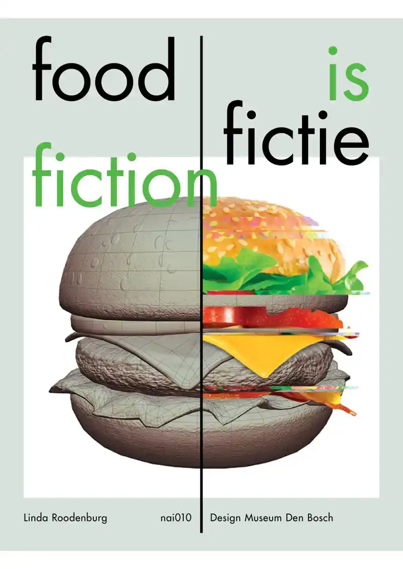 FOOD IS FICTIE / FOOD IS FICTION