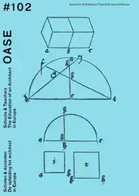 OASE 102 SCHOLEN & DOCENTEN / SCHOOLS & TEACHERS