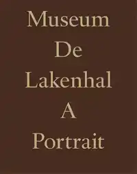 MUSEUM DE LAKENHAL. A PORTRAIT