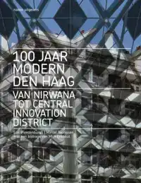 100 JAAR MODERN DEN HAAG