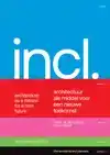 INCLUDED. ARCHITECTUUR ALS MIDDEL VOOR EEN NIEUWE TOEKOMST /