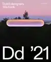 DUTCH DESIGNERS YEARBOOK 2021