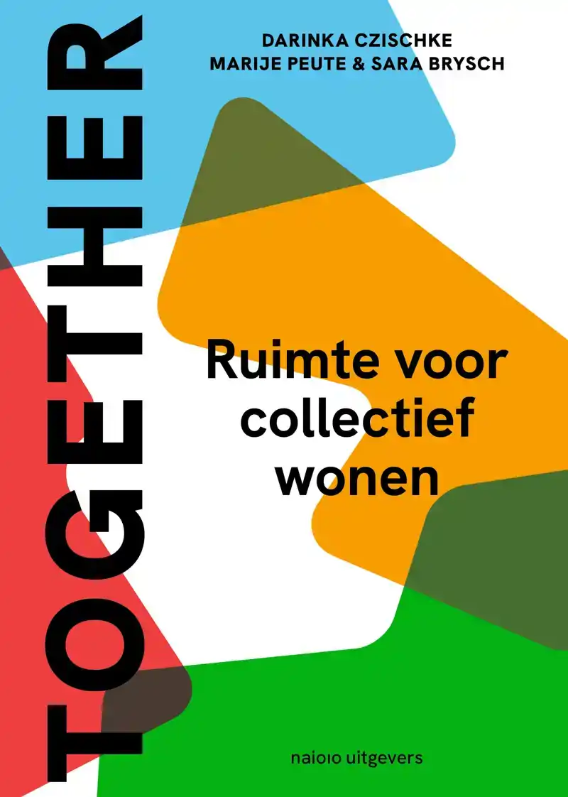 TOGETHER: TOWARDS COLLABORATIVE LIVING