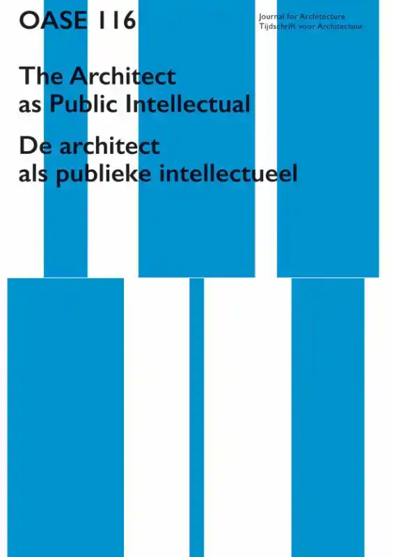 OASE JOURNAL FOR ARCHITECTURE #116