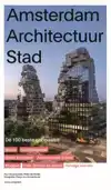 AMSTERDAM ARCHITECTUUR STAD