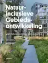 NATUURINCLUSIEVE GEBIEDSONTWIKKELING