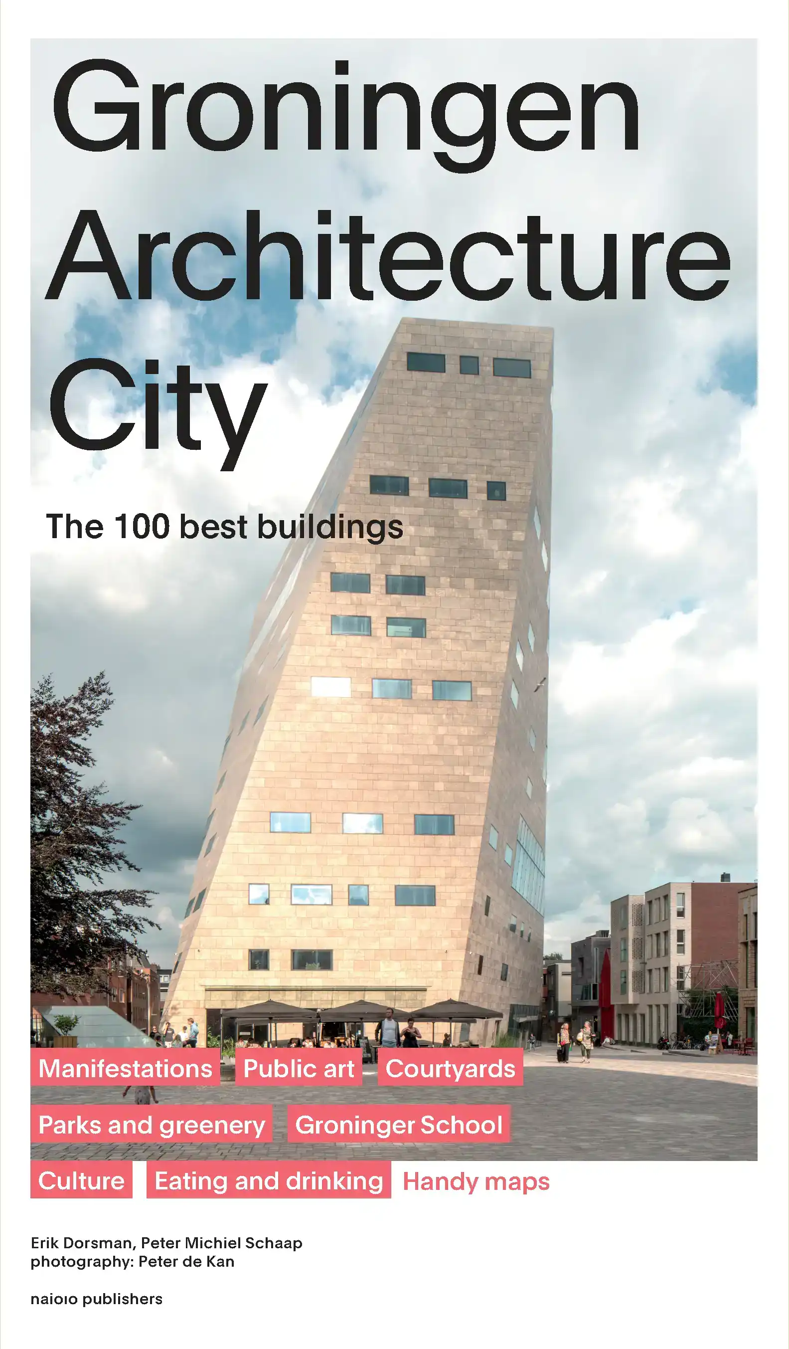 GRONINGEN ARCHITECTURE CITY