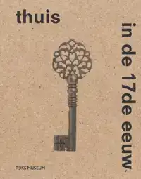 THUIS IN DE 17E EEUW