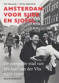 AMSTERDAM VOOR SJIEK EN SJOFEL