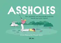 ASSHOLES