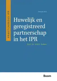 HUWELIJK EN GEREGISTREERD PARTNERSCHAP IN HET IPR