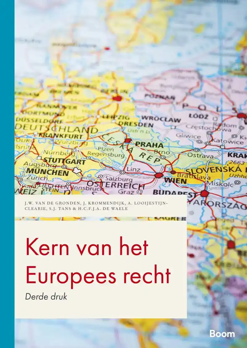 KERN VAN HET EUROPEES RECHT