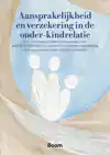 AANSPRAKELIJKHEID EN VERZEKERING IN DE OUDER-KINDRELATIE