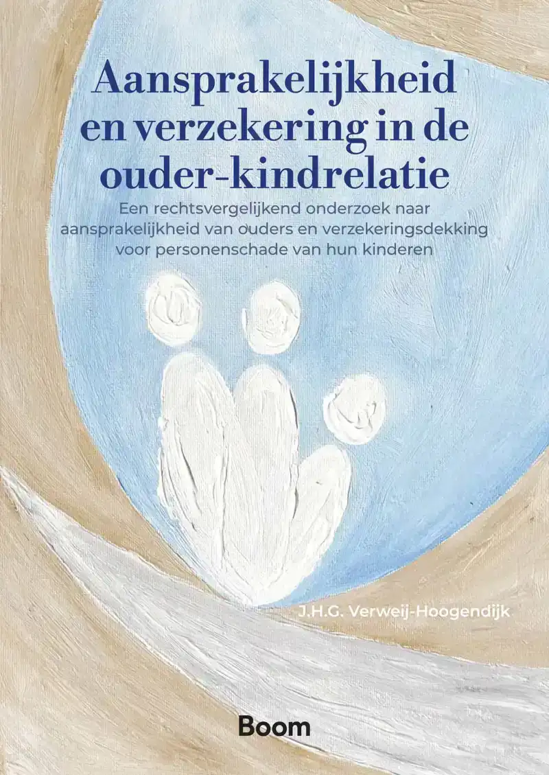 AANSPRAKELIJKHEID EN VERZEKERING IN DE OUDER-KINDRELATIE
